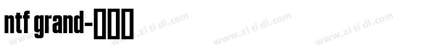 ntf grand字体转换